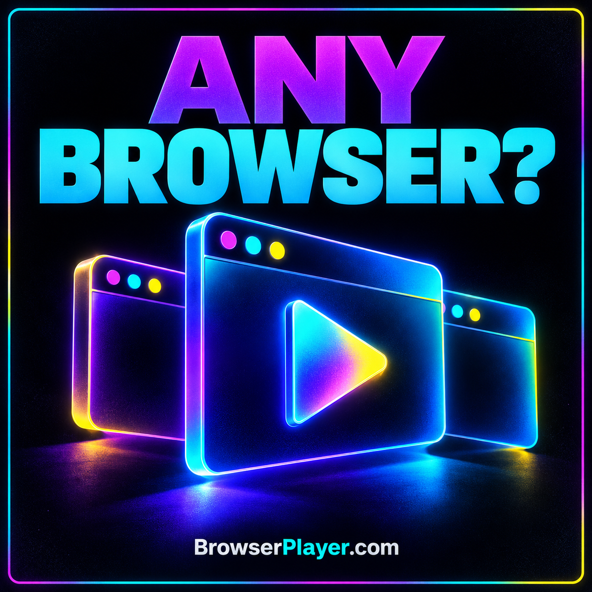 Three neon browser windows labeled Chrome, Safari and Brave beside a playback checklist.
